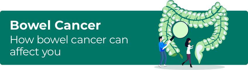 How bowel cancer can affect you